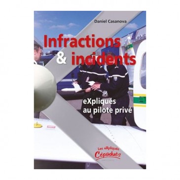 Infractions & Incidents eXpliqués au pilote privé