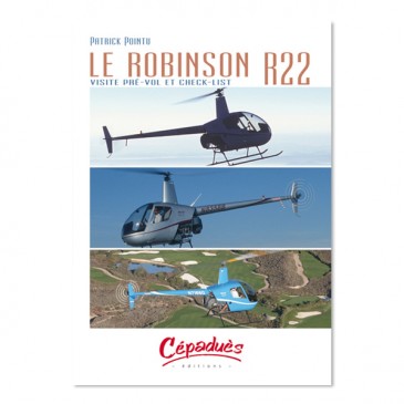 Le R22 : visite pré-vol et check-list