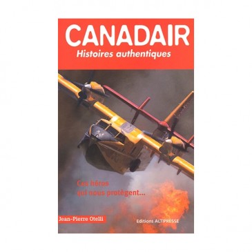 Canadair, histoires authentiques