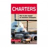 Charters: pour ne plus voyager en mauvaises compagnies…