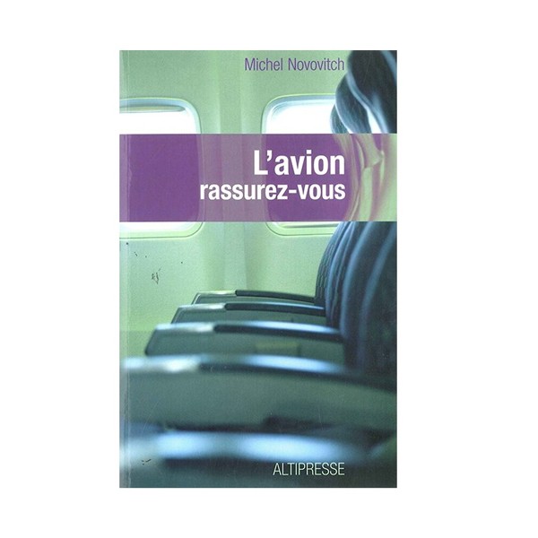 L'avion, rassurez-vous