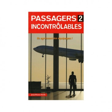 Passagers incontrôlables - T2