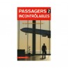 Passagers incontrôlables -  T2