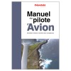 Manuel du Pilote Privé Avion - 19e édition