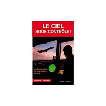 Le ciel sous contrôle ! Le ciel sous contrôle !