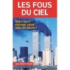 Les fous du ciel