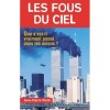 Les fous du ciel