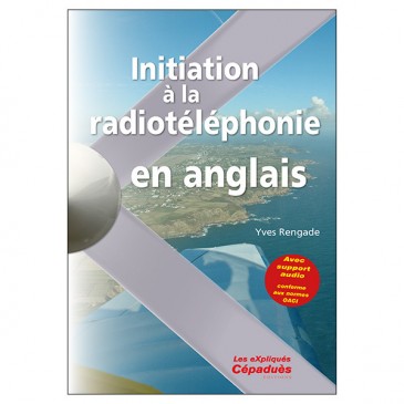 Initiation à la Radiotéléphonie en Anglais