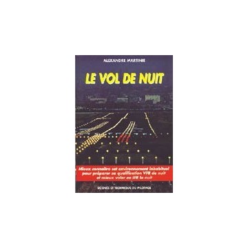 Le vol de nuit Le vol de nuit