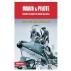 Marin et Pilote : Servir en mer et dans les airs