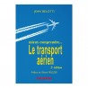 mieux comprendre... Le transport aérien