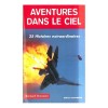 Aventures dans le ciel - 35 histoires extraordinaires