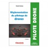 Règlementation du pilotage de drones - 11eme édition