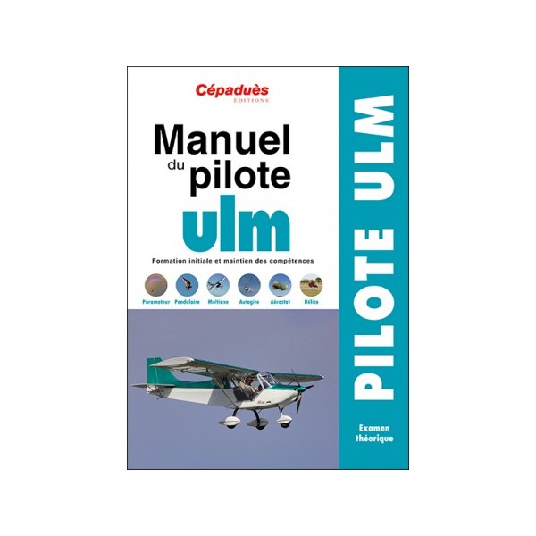 Manuel du pilote ULM - 16e édition