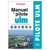 Manuel du pilote ULM - 17e édition