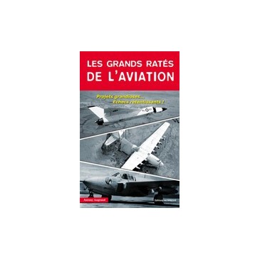 Les grands ratés de l'aviation