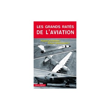 Les grands ratés de l'aviation Les grands ratés de l'aviation